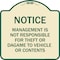 Signmission Management Is Not Responsible for Theft or Damage to Vehicles or Contents Alum, 18" H, TG-1818-23877 A-DES-TG-1818-23877 - alternate 1